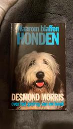 Desmond Morris: Waarom blaffen honden, Boeken, Dieren en Huisdieren, Gelezen, Honden, Ophalen of Verzenden