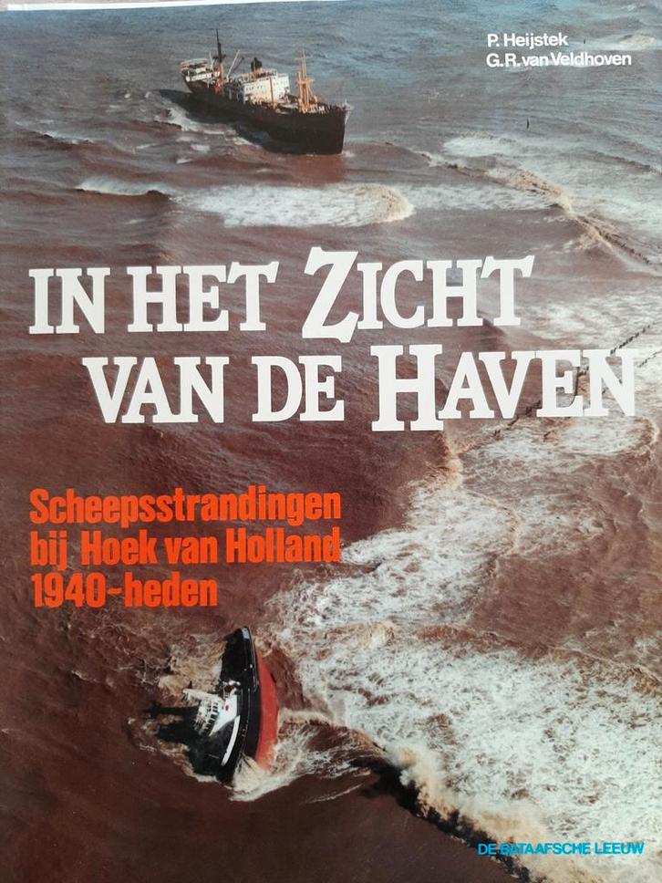In het Zicht van de Haven - Hoek van Holland, Verzamelen, Scheepvaart, Ophalen of Verzenden