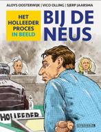 Het holleeder proces bij de neus hardcover e4, Eén stripboek, Ophalen of Verzenden, Zo goed als nieuw