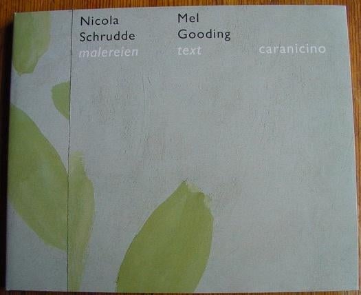 Nicola Schrudde/Mel Gooding: CARANICINO, gesigneerd+nummer, Boeken, Kunst en Cultuur | Beeldend, Zo goed als nieuw, Schilder- en Tekenkunst
