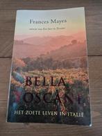 F. Mayes - Bella Toscane, Ophalen of Verzenden, Zo goed als nieuw, F. Mayes