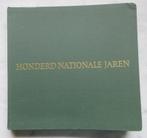 Honderd Nationale Dagen, Ophalen of Verzenden, 19e eeuw, Zo goed als nieuw