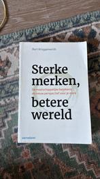 Bart Brüggenwirth - Sterke merken, betere wereld, Ophalen of Verzenden, Zo goed als nieuw, Bart Brüggenwirth