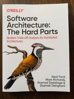 Software Architecture: The Hard Parts First Edition ZGAN, Ophalen of Verzenden, Zo goed als nieuw, Programmeertaal of Theorie