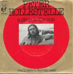 Peter Hollestelle - A place in the sun, Gebruikt, 7 inch, Single, Ophalen of Verzenden