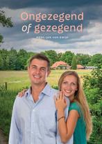 NIEUW Chr. roman: Ongezegend of gezegend (H.J. van Ewijk), Ophalen of Verzenden, Nieuw, Henk-Jan van Ewijk, Nederland