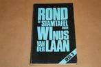 Rond de stamtafel / deel 3. Winus van der Laan., Boeken, Ophalen of Verzenden, Gelezen