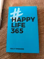 #HAPPY LIFE 365 - Kelly Weekers (Boek), Boeken, Ophalen of Verzenden, Zo goed als nieuw