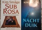 Kim Småge - Sub Rosa en Nacht Duik, Boeken, Ophalen of Verzenden