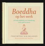 BOEDDHA OP HET WERK - wijsheden over stress, geld en succes, Ophalen of Verzenden, Nieuw, Achtergrond en Informatie