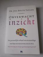 Onverwacht inzicht - Jill Bolte Taylor, Ophalen of Verzenden, Zo goed als nieuw