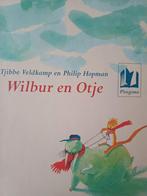 Tjibbe Veldkamp - Wilbur en Otje, Fictie algemeen, Tjibbe Veldkamp, Ophalen of Verzenden, Zo goed als nieuw