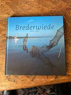 Boek ‘Brederwiede 1973-2001’, Ophalen of Verzenden, Zo goed als nieuw