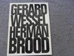 Gerard Wessel Herman Brood, Ophalen of Verzenden, Zo goed als nieuw, Artiest, Gerard Wessel