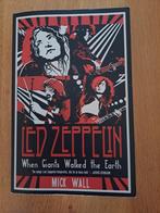 Led Zeppelin When Giants Walked the Earth Mick Wall, Boeken, Ophalen of Verzenden, Zo goed als nieuw, Artiest