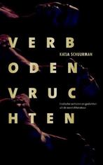 Erotische roman - Katja Schuurman - Verboden vruchten, Ophalen of Verzenden, Nieuw, Nederland