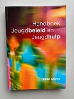René Clarijs - Handboek jeugdbeleid en jeugdhulp, Sociale wetenschap, Ophalen of Verzenden, Zo goed als nieuw, René Clarijs