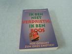 Ik Ben Niet Verdrietig, ik Ben Boos hoe oprecht zijn emoties, Mariëtte Baanders, Sociale psychologie, Ophalen of Verzenden, Zo goed als nieuw