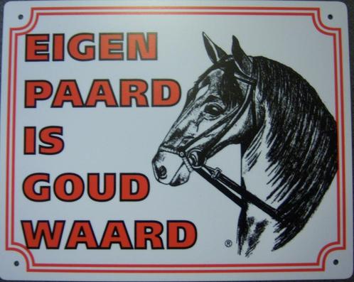 Eigen paard is goud waard reclamebord van kunststof wandbord, Verzamelen, Muziek, Artiesten en Beroemdheden, Nieuw, Foto of Kaart