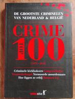 Crime Top 100 - Grootste criminelen NL & BE, Boeken, Ophalen of Verzenden, Zo goed als nieuw, Diverse