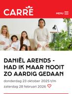 2 kaartjes Daniël Arends in Carré zat.25 oktober, Twee personen, Overige soorten