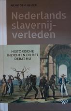 Nederlands slavernijverleden - Henk de Heijer, Boeken, Henk den Heijer, Ophalen of Verzenden, Zo goed als nieuw, 17e en 18e eeuw