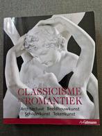 Classicisme & Romantiek. 520blz,, Ophalen of Verzenden, Gelezen, Schilder- en Tekenkunst