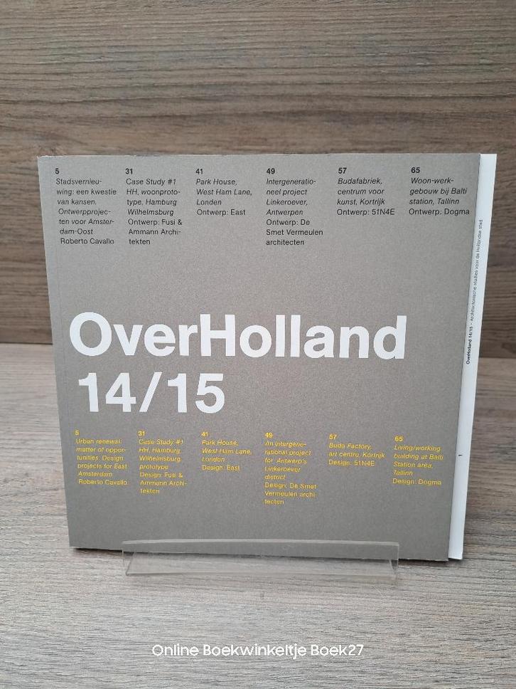 OverHolland 14/15, Boeken, Kunst en Cultuur | Architectuur, Zo goed als nieuw, Architecten, Ophalen of Verzenden
