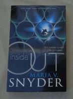 MARIA V. SNYDER Inside out Nederlandstalig PAPERBACK 1e druk, Boeken, Verzenden, Zo goed als nieuw, Nederland