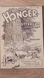 Honger in Rotterdam. Winter 1944 -1945., Ophalen of Verzenden, Zo goed als nieuw, Nederland