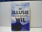 Daniel M. Wegner				De illusie van de bewuste wil, Ophalen of Verzenden, Zo goed als nieuw, Sociale psychologie