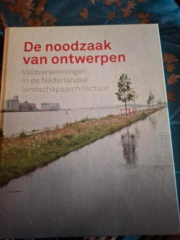 De Noodzaak van Ontwerpen - Architectuur & Landschap beschikbaar voor biedingen