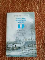 Door een Hollandse Winter - Caroline Hanken, Ophalen of Verzenden, 17e en 18e eeuw, Gelezen, Caroline Hanken