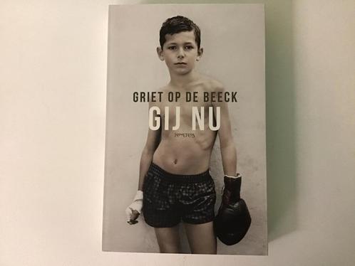 Griet Op de Beeck - Gij nu, Boeken, Literatuur, Nieuw, Nederland, Ophalen of Verzenden