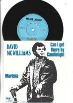 DAVID MCWILLIAMS SINGLE 7" CAN I GET THERE BY CANDLELLIGHT, 7 inch, Single, Ophalen of Verzenden, Zo goed als nieuw