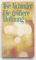 Die grössere Hoffnung - Ilse Aichinger, Boeken, Gelezen, Europa overig, Ophalen of Verzenden, Ilse Aichinger