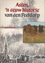 Asten, ’n eeuw historie van een peeldorp, Boeken, Geschiedenis | Stad en Regio, Ophalen of Verzenden