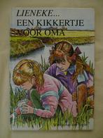 Lieneke...Een kikkertje voor oma - Wiesje van der Vegte, Ophalen of Verzenden, Gelezen, Fictie algemeen