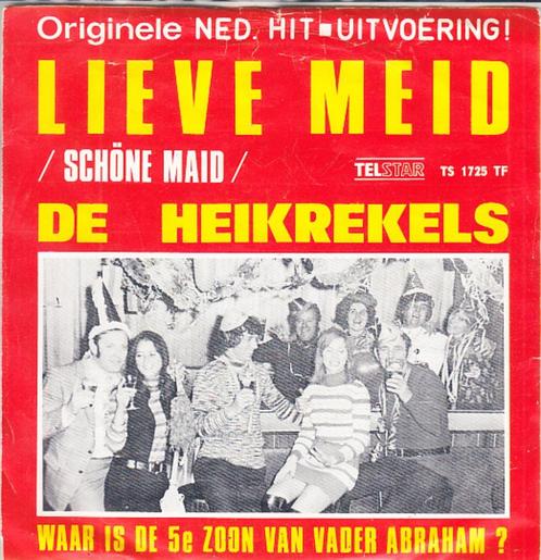 de heikrekels - lieve meid ( schone maid) (piraat/1971), Cd's en Dvd's, Vinyl Singles, Single, Nederlandstalig, 7 inch, Ophalen of Verzenden