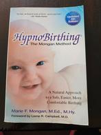Hypnobirthing The Mongan Method, Ophalen of Verzenden, Gelezen, Zwangerschap en Bevalling