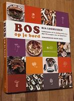 Ria Loohuizen. Bos op je bord. (Paddestoelen etc.) F.U 2009, Hoofdgerechten, Ria Loohuizen, Ophalen of Verzenden, Zo goed als nieuw
