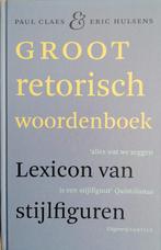 Groot retorisch woordenboek, Nieuw, Ophalen of Verzenden, P. Claes & E. Hulsens, Algemeen