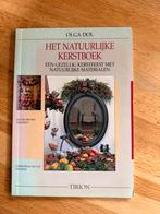 Het natuurlijke kerstboek. OLGA DOL, Ophalen of Verzenden, Zo goed als nieuw