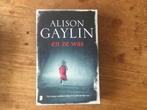 Alison Gaylin, en ze was. Thriller., Boeken, Ophalen of Verzenden, Zo goed als nieuw