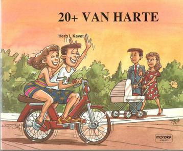 Herb I. Kavet : 20 + Van Harte. beschikbaar voor biedingen