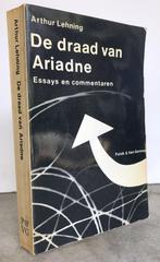 Lehning, Arthur - De draad van Ariadne (1966), Ophalen of Verzenden, Zo goed als nieuw