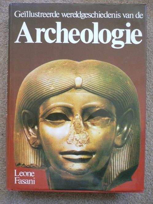 Geïllustreerde wereldgeschiedenis van de Archeologie, Boeken, Geschiedenis | Wereld, Zo goed als nieuw, 14e eeuw of eerder, Ophalen of Verzenden