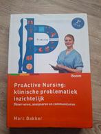 ProActive Nursing - Marc Bakker, Boeken, Studieboeken en Cursussen, Ophalen of Verzenden, Zo goed als nieuw, HBO, Marc Bakker
