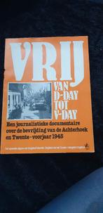 Te koop boek Vrij van D-day tot V-day, Ophalen of Verzenden, 19e eeuw, Zo goed als nieuw