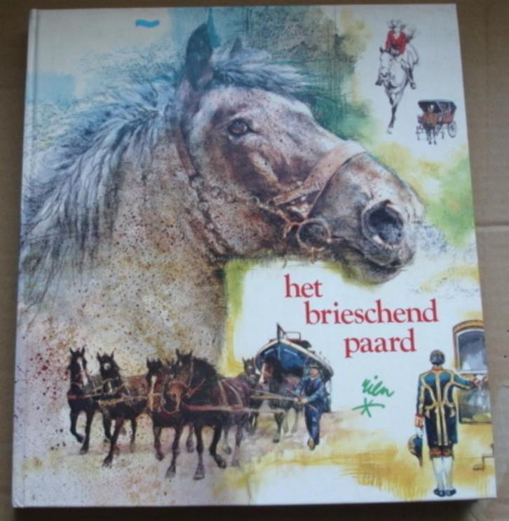 Het brieschend paard -Rien Poortvliet, Boeken, Dieren en Huisdieren, Zo goed als nieuw, Overige diersoorten, Ophalen of Verzenden